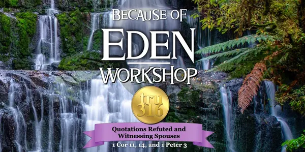 Tru316 The Eden Workshop 1 Cor 11 14 Tru316 The Eden Workshop 1 Cor 11 14